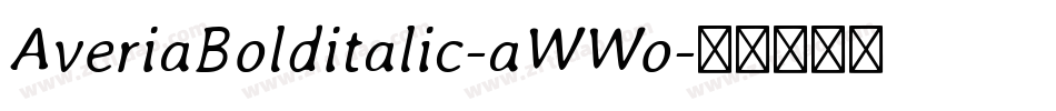 AveriaBolditalic-aWWo字体转换