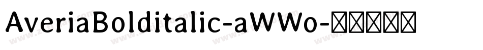 AveriaBolditalic-aWWo字体转换