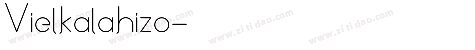 Vielkalahizo字体转换