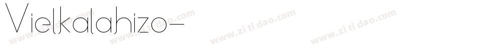 Vielkalahizo字体转换