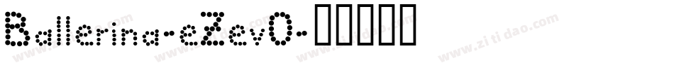 Ballerina-eZevO字体转换