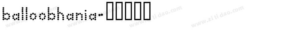 balloobhania字体转换