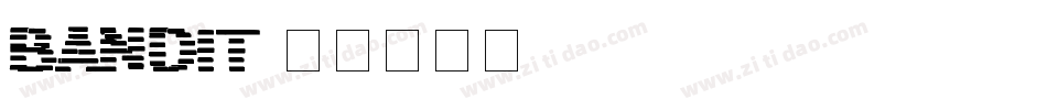 Bandit字体转换