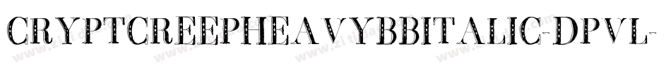 CryptcreepHeavyBbItalic-dpVl字体转换