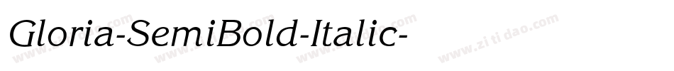 Gloria-SemiBold-Italic字体转换