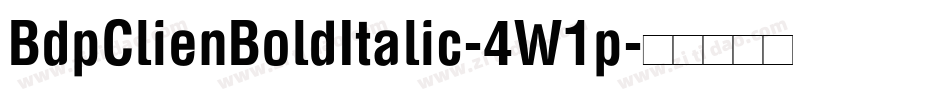 BdpClienBoldItalic-4W1p字体转换