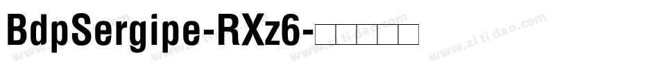 BdpSergipe-RXz6字体转换