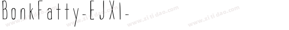 BonkFatty-EJXl字体转换