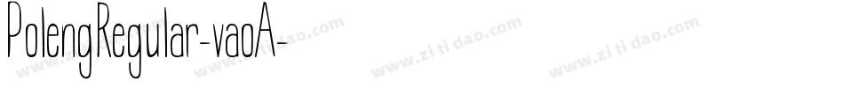 PolengRegular-vaoA字体转换