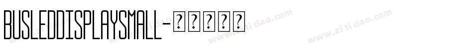 BusLedDisplaySmall字体转换