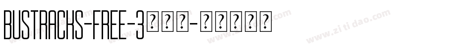 Bustracks-FREE-3转换器字体转换