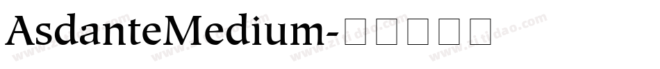 AsdanteMedium字体转换