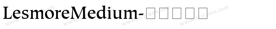 LesmoreMedium字体转换