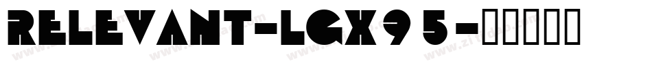 Relevant-lgx95字体转换