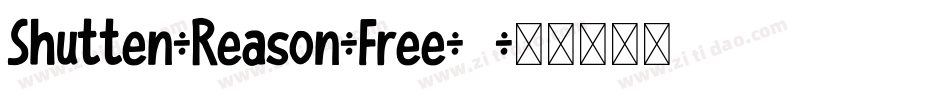 Shutten-Reason-Free-2字体转换