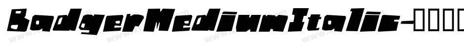 BadgerMediumItalic字体转换