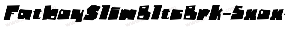 FatboySlimBltcBrk-5xox字体转换