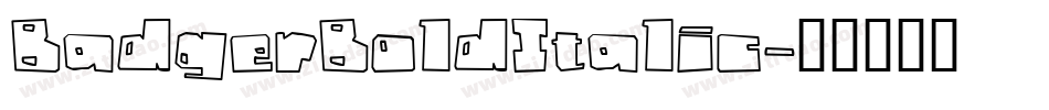 BadgerBoldItalic字体转换