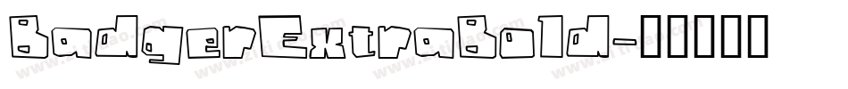 BadgerExtraBold字体转换