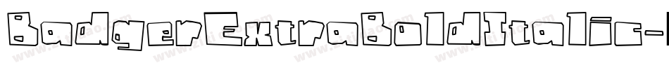 BadgerExtraBoldItalic字体转换