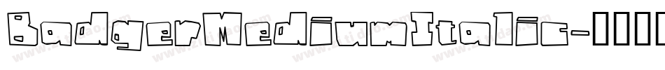 BadgerMediumItalic字体转换