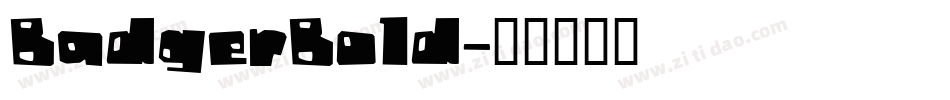 BadgerBold字体转换