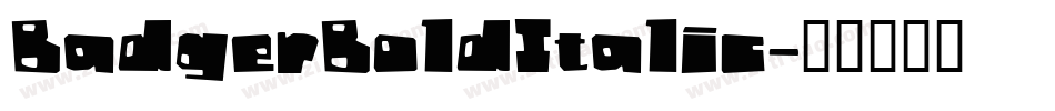 BadgerBoldItalic字体转换