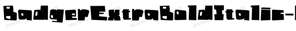 BadgerExtraBoldItalic字体转换