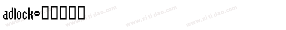 adlock字体转换