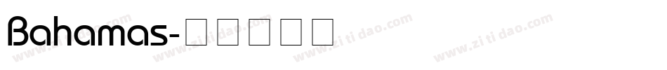 Bahamas字体转换