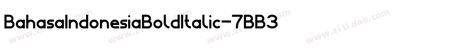 BahasaIndonesiaBoldItalic-7BB3l字体转换