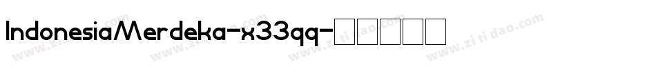 IndonesiaMerdeka-x33qq字体转换