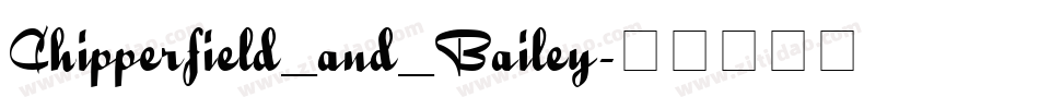 Chipperfield_and_Bailey字体转换