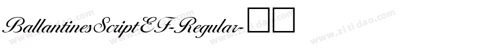 BallantinesScriptEF-Regular字体转换