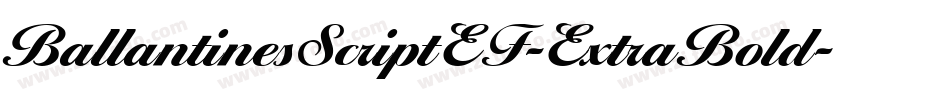 BallantinesScriptEF-ExtraBold字体转换