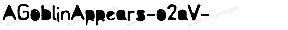AGoblinAppears-o2aV字体转换