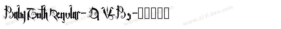BabyGothRegular-DVB9字体转换