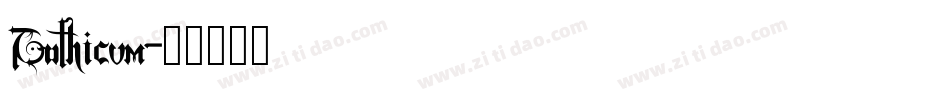 Gothicum字体转换