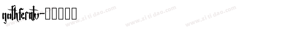 gothferatu字体转换