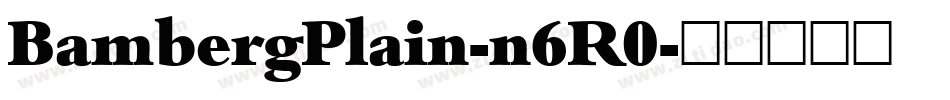 BambergPlain-n6R0字体转换
