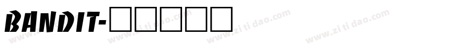 Bandit字体转换