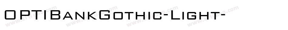 OPTIBankGothic-Light字体转换