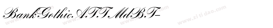 BankGothicATTMdBT字体转换