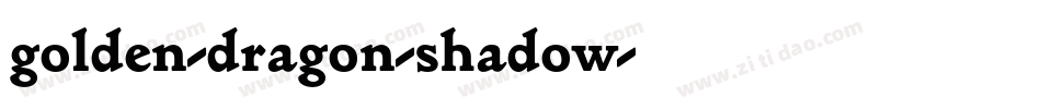 golden-dragon-shadow字体转换