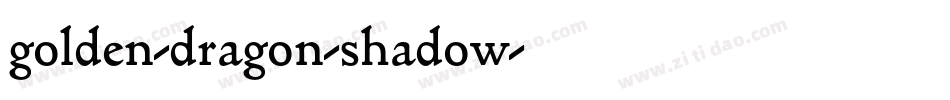 golden-dragon-shadow字体转换