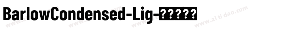 BarlowCondensed-Lig字体转换