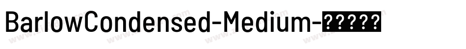 BarlowCondensed-Medium字体转换