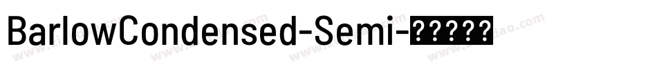 BarlowCondensed-Semi字体转换