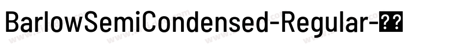 BarlowSemiCondensed-Regular字体转换