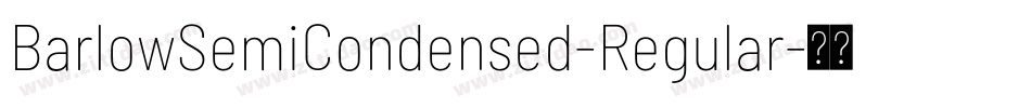BarlowSemiCondensed-Regular字体转换